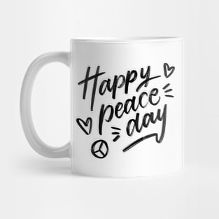 Happy Peace Day Quote Saying Sticker Mug